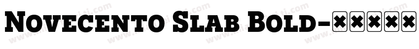 Novecento Slab Bold字体转换